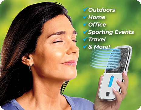 Outdoors, Home, Office, Sporting Events, Travel & More!